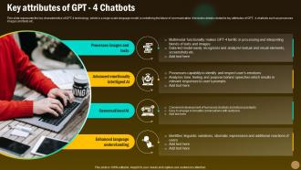 Key Attributes Of GPT 4 Chatbots Revolutionizing Future With GPT ChatGPT SS V