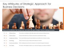 Key attributes of strategic approach for business decisions