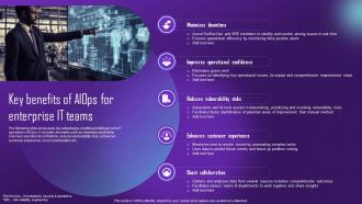 Key Benefits Of Aiops For Enterprise IT Teams Comprehensive Aiops Guide Automating IT AI SS