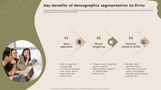 Key Benefits Of Demographic Segmentation To Strategic Guide For Market MKT SS V