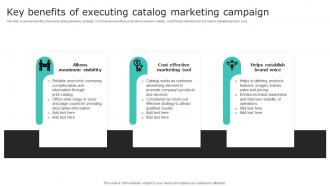 Key Benefits Of Executing Catalog Marketing Campaign Effective Demand Generation