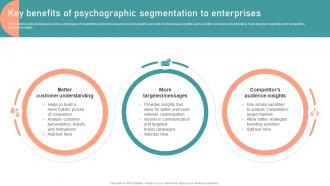 Key Benefits Of Psychographic Segmentation Customer Segmentation Targeting And Positioning Guide