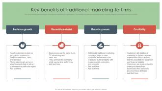 Key Benefits Of Traditional Marketing To Firms Offline Media To Reach Target Audience