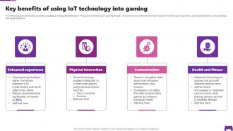 Key Benefits Of Using IoT Technology Into Gaming Transforming Future Of Gaming IoT SS