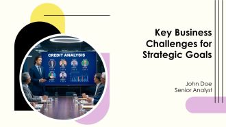 Key Business Challenges For Strategic Goals PPT Presentation AT