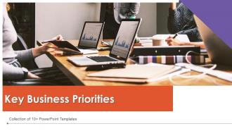 Key Business Priorities Powerpoint Ppt Template Bundles