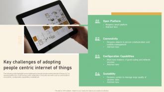 Key Challenges Of Adopting People Centric Internet Of Things