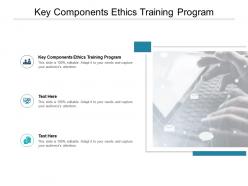 Key components ethics training program ppt powerpoint presentation slide cpb