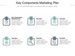 Key components marketing plan ppt powerpoint presentation outline diagrams cpb