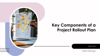 Key Components Of A Project Rollout Plan PPT Presentation AT