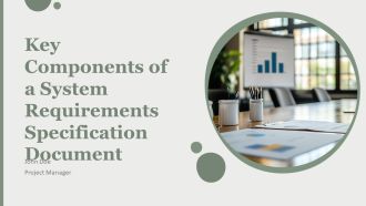 Key Components Of A System Requirements Specification Document PPT Sample AT