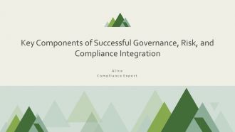 Key Components Of Successful Governance Risk And Compliance Integration PPT Sample AT Key Components Of Successful Governance Risk And Compliance Integration PPT Sample AT