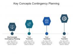 Key concepts contingency planning ppt powerpoint presentation file elements cpb