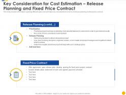 Key consideration for cost estimation release planning and fixed price contract software project cost estimation it