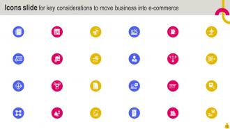 Key Considerations to Move Business into E commerce Powerpoint Presentation Slides Strategy CD V Colorful Good