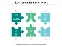 Key content marketing roles ppt powerpoint presentation tips cpb