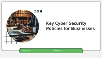 Key Cyber Security Policies For Businesses PPT Designs AT