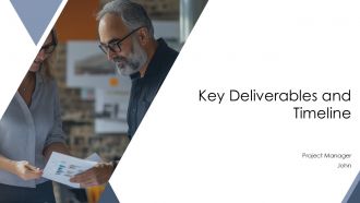 Key Deliverables And Timeline PPT Outline AT