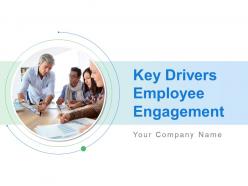 Key drivers employee engagement powerpoint presentation slides