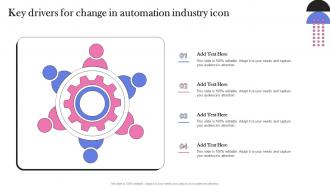 Key Drivers For Change In Automation Industry Icon
