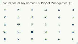 Key elements of project management it icons slides for key elements of project management it