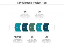 Key elements project plan ppt powerpoint presentation pictures files cpb