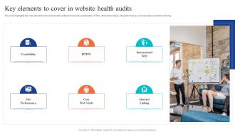 Key Elements To Cover In Website Health Audits Website Audit To Improve Seo And Conversions