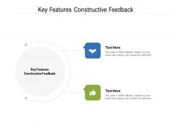 Key features constructive feedback ppt powerpoint presentation styles guide cpb