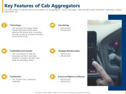 Key features of cab aggregators cab aggregator ppt professional