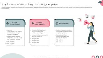 Key Features Of Marketing Campaign Establishing Storytelling For Customer Engagement MKT SS V