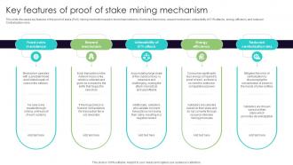 Key Features Of Proof Of Stake Mining Everything You Need To Know About Blockchain BCT SS V