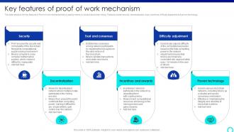 Key Features Of Proof Of Work Mechanism Mastering Blockchain Mining A Step By Step Guide BCT SS V