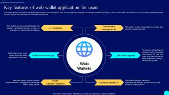 Key Features Of Web Users Comprehensive Guide To Blockchain Wallets And Applications BCT SS