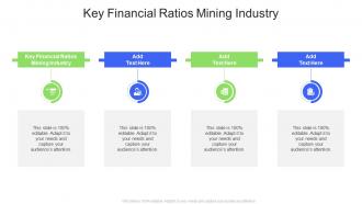 Key Financial Ratios Mining Industry In Powerpoint And Google Slides Cpb