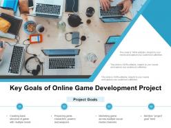 Key goals of online game development project