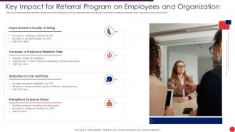 Key Impact For Referral Program On Employees And Organization