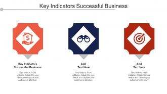 Key Indicators Successful Business Ppt Powerpoint Presentation Pictures Tips Cpb