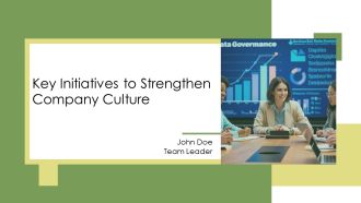 Key Initiatives To Strengthen Company Culture PPT Designs AT