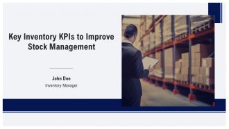 Key Inventory Kpis To Improve Stock Management PPT Information AT
