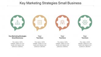 Key Marketing Strategies Small Business Ppt Powerpoint Presentation Portfolio Format Cpb