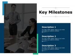 Key milestones attention ppt powerpoint presentation file gallery