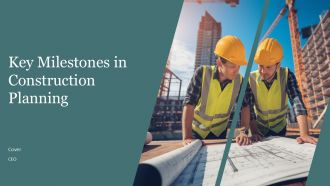 Key Milestones In Construction Planning PPT Template AT