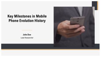 Key Milestones In Mobile Phone Evolution History PPT Information AT