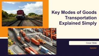 Key Modes Of Goods Transportation Explained Simply PPT Example AT