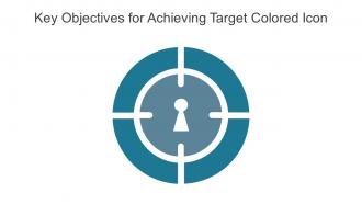 Key Objectives For Achieving Target Colored Icon In Powerpoint Pptx Png And Editable Eps Format