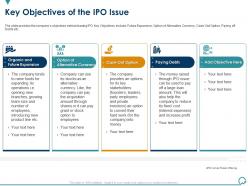Key objectives of the ipo issue general and ipo deal ppt download
