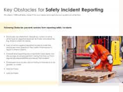 Key obstacles for safety incident reporting