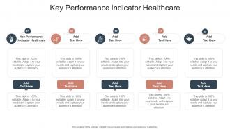 Key Performance Indicator Healthcare In Powerpoint And Google Slides Cpb
