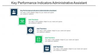 Key Performance Indicators Administrative Assistant Ppt Powerpoint Presentation Cpb
