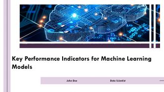 Key Performance Indicators For Machine Learning Models PPT Designs AT